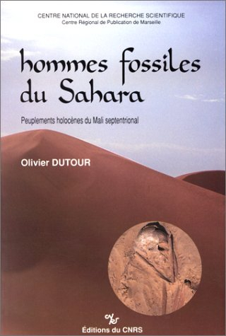 Hommes fossiles du Sahara : peuplement holocène du Mali septentrional
