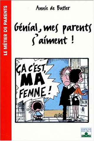 Génial, mes parents s'aiment !