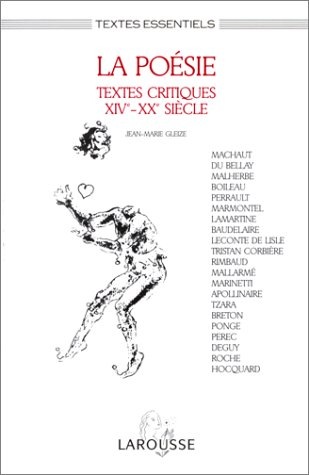 La poésie, textes critiques, XIVe-XXe siècle