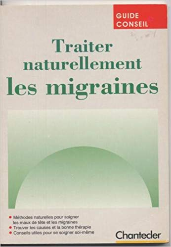 Traiter naturellement les migraines
