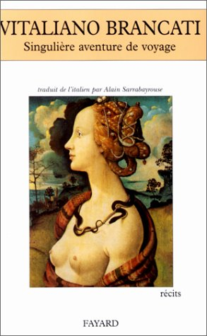 Singulière aventure de voyage : et autres récits