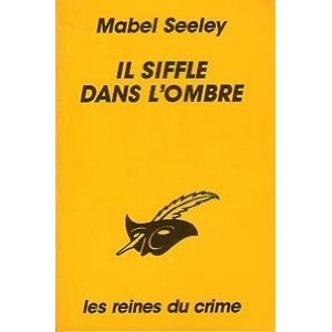 Il siffle dans l'ombre