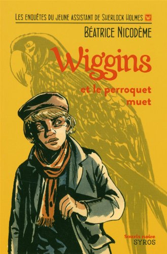 Wiggins. Wiggins et le perroquet muet