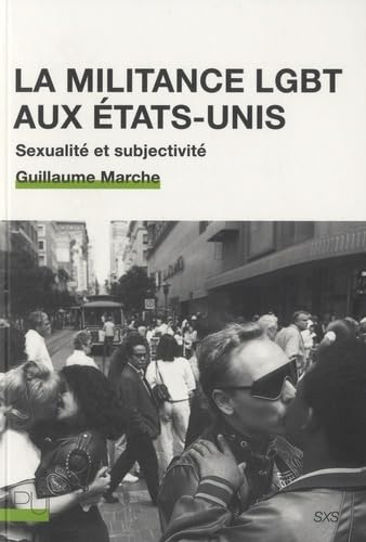 La militance LGBT aux Etats-Unis : sexualité et subjectivité
