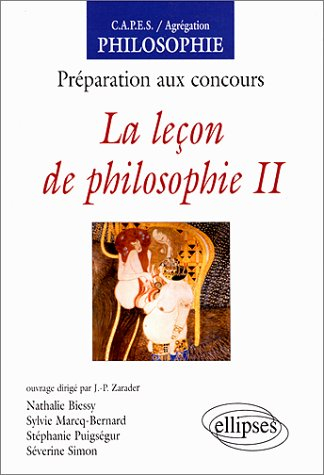 La leçon de philosophie : préparation aux concours. Vol. 2