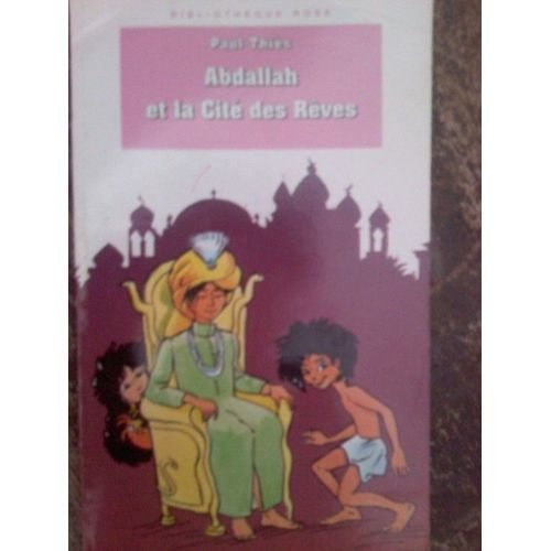 abdallahi : abdallah et la cité des rêves