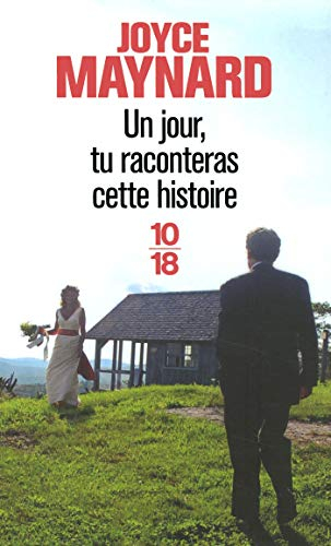 Un jour, tu raconteras cette histoire : récit