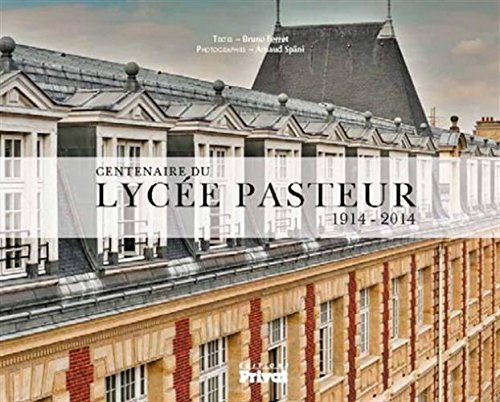 Lycée Pasteur : l'humanisme et l'excellence