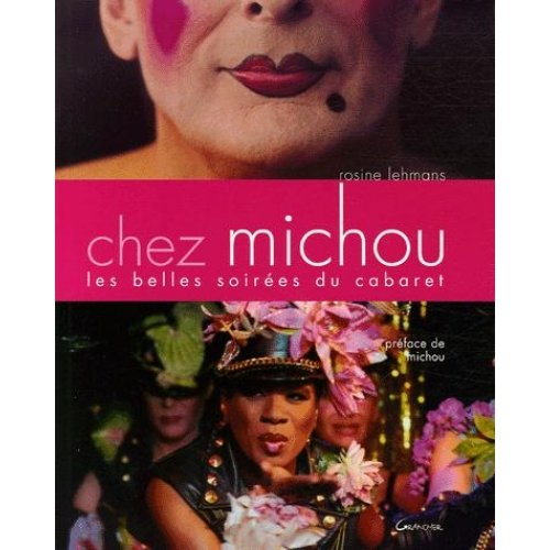 Chez Michou : les belles soirées du cabaret