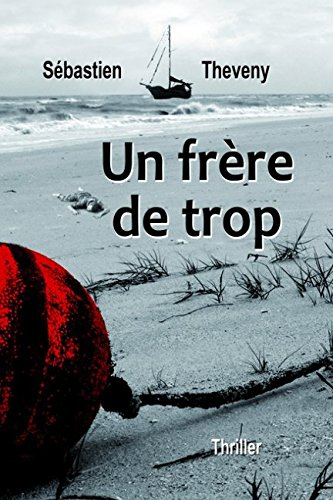 Un frère de trop