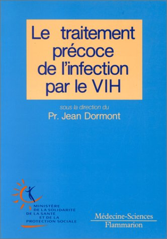 Le Traitement précoce de l'infection par le VIH