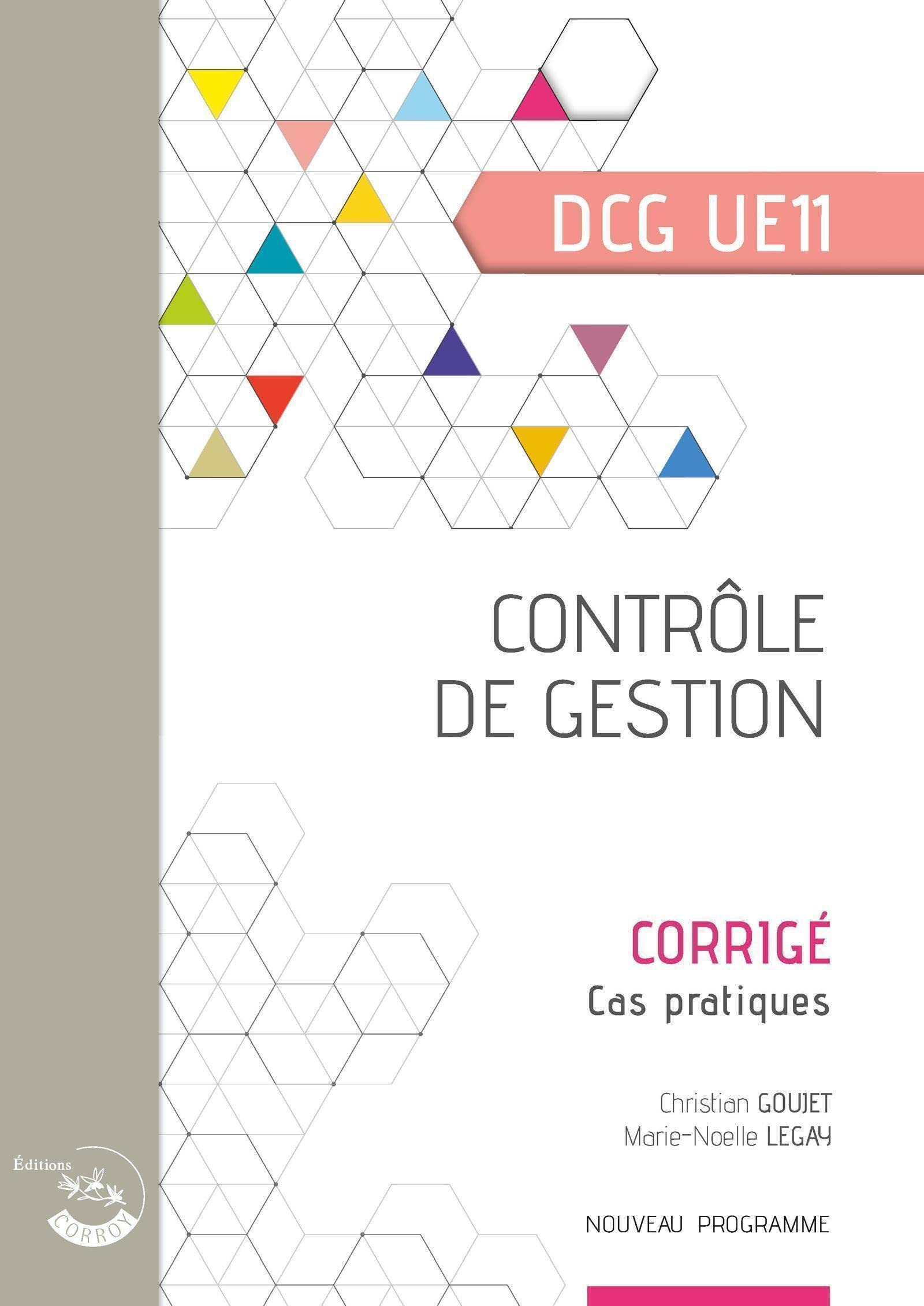 Contrôle de gestion, DCG UE11 : corrigé, cas pratiques