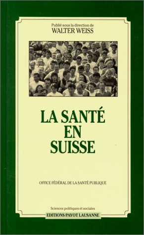 La Santé en Suisse