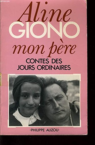 Mon père : contes des jours ordinaires