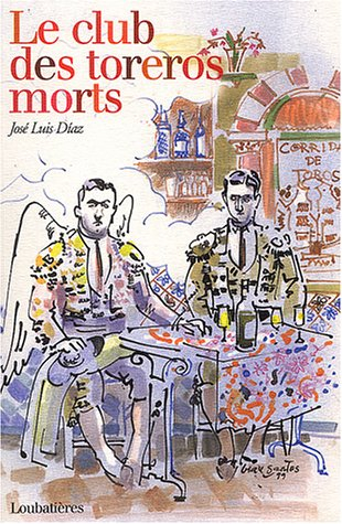 Le club des toreros morts