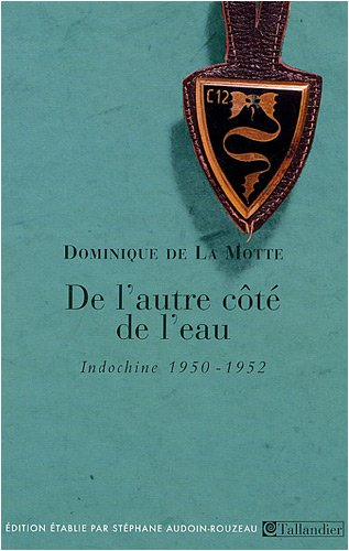 De l'autre côté de l'eau : Indochine 1950-1952