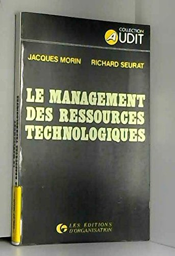 Le Management des ressources technologiques