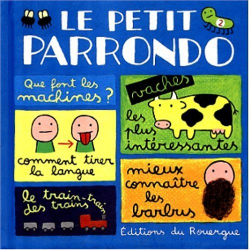Le petit Parrondo : oeuvres partiellement complètes et totalement inachevées. Vol. 2