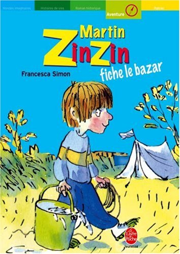 Martin Zinzin fiche le bazar