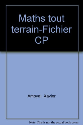 Maths tout-terrain CP, cycle 2 : fichier d'application et d'entraînement
