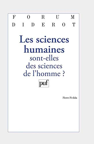 Les sciences humaines sont-elles des sciences de l'homme ?