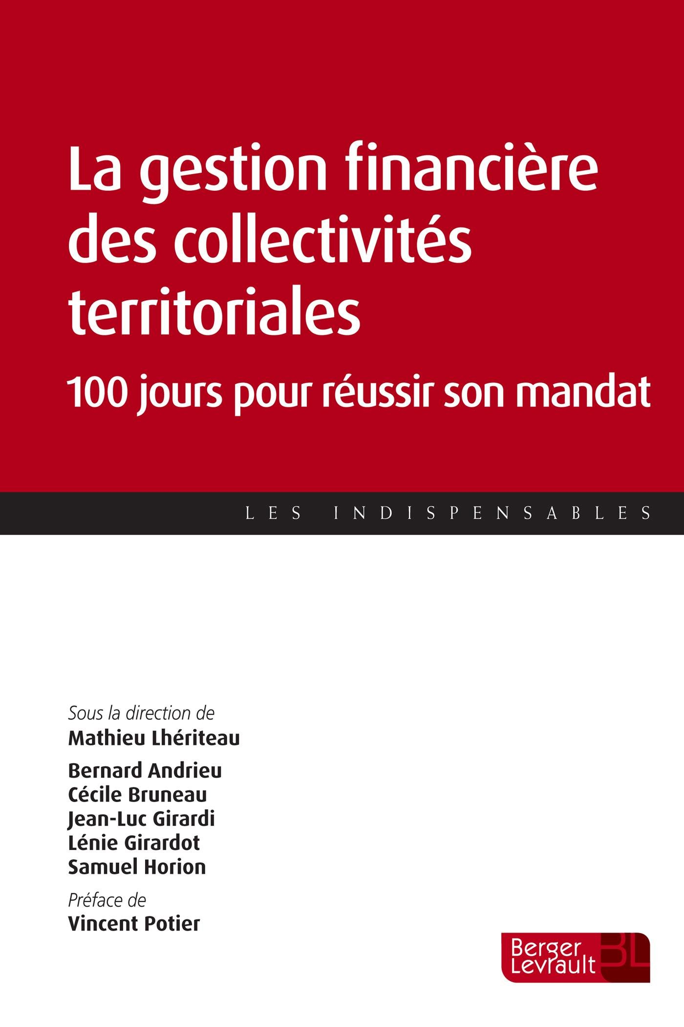 La gestion financière des collectivités territoriales : 100 jours pour réussir son mandat