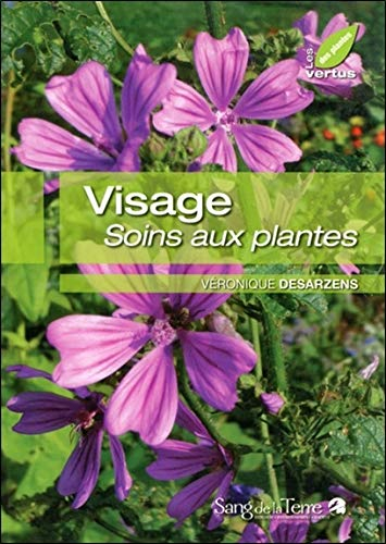 Visage : soins aux plantes