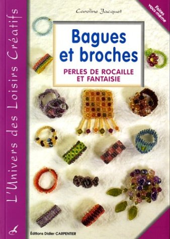 Bagues et broches : perles de rocaille et fantaisie