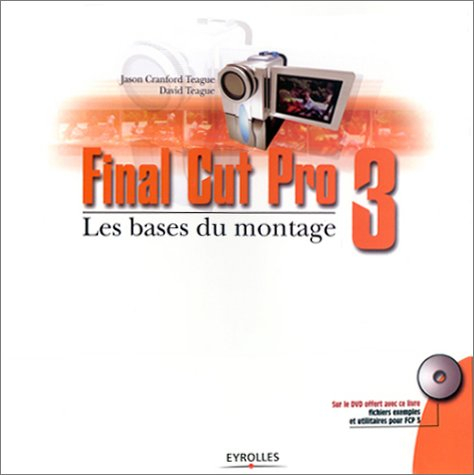Final Cut Pro 3 : les bases du montage