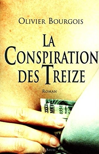 La conspiration des Treize