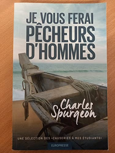 Je vous ferai pêcheurs d'hommes (Lectures to my students): Une sélection des «Causeries à mes étudia