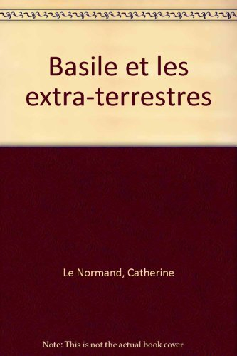 Basile et les extraterrestres