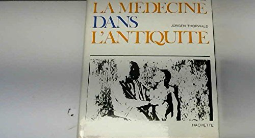histoire de la médecine dans l'antiquité.