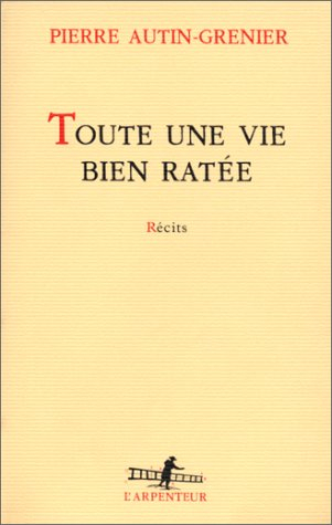 Toute une vie bien ratée