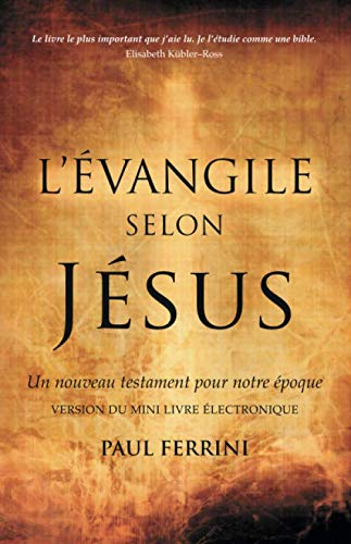 L’ÉVANGILE SELON JÉSUS: Version du mini livre électronique