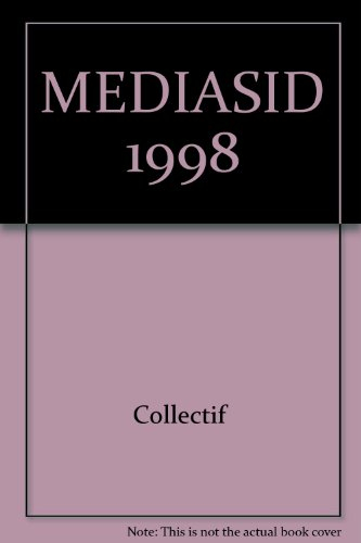 Le Médiasid 1998 : l'aide-mémoire de la presse et de la communication