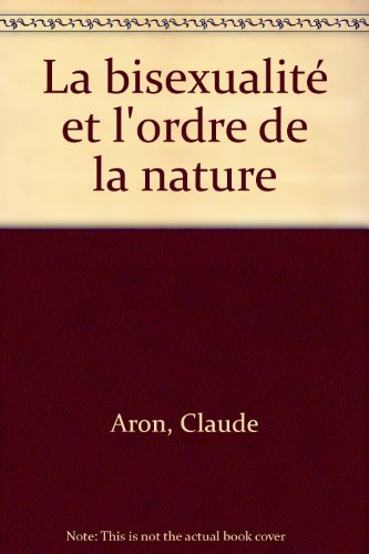 La bisexualité et l'ordre de la nature