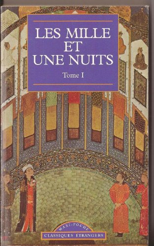 les mille et une nuits  tome 1