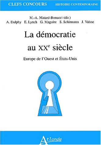 La démocratie au XXe siècle : Europe de l'Ouest et États-Unis