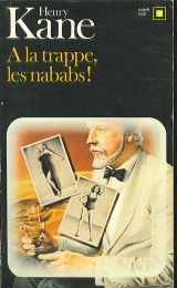 A la trappe les nababs !