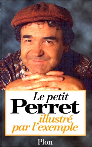 Petit Perret illustré par l'exemple