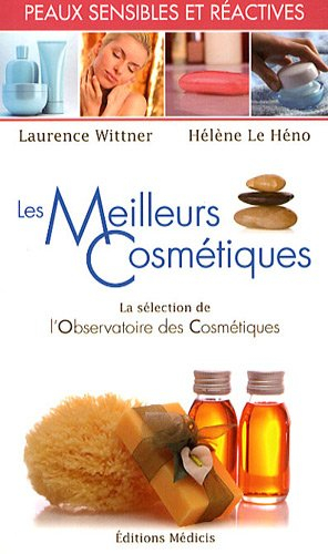 Les meilleurs cosmétiques : peaux sensibles et réactives : la sélection de l'Observatoire des cosmét
