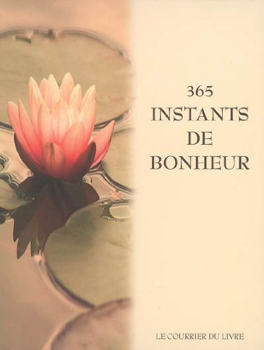 365 instants de bonheur