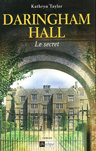 Daringham Hall. Vol. 2. Le secret