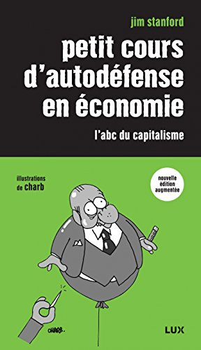 Petit cours d'autodéfense en économie : abc du capitalisme