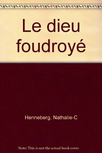Le dieu foudroyé