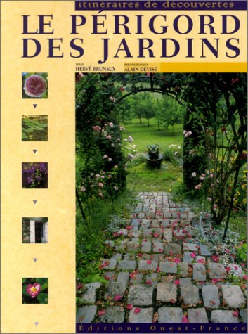 Le Périgord des jardins