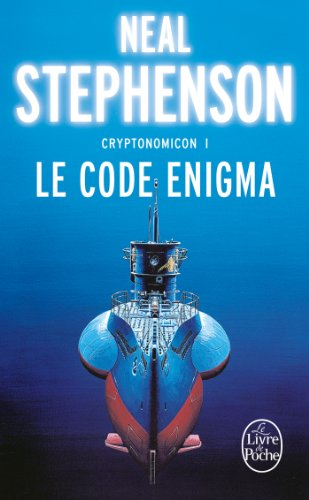 Cryptonomicon. Vol. 1. Le code Enigma