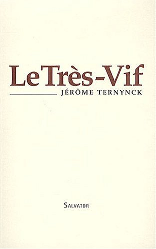 Le Très-Vif