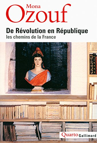 De Révolution en République : les chemins de la France